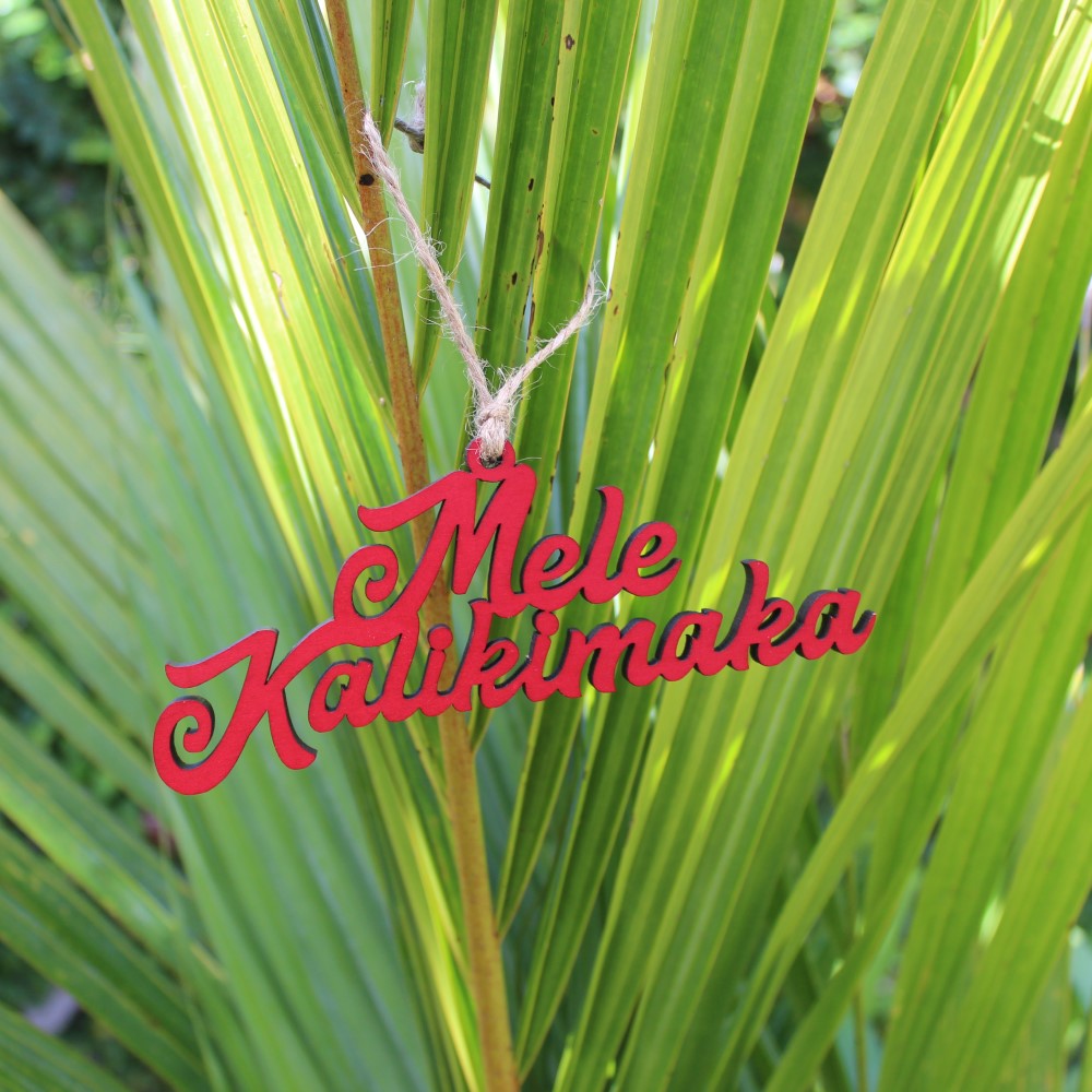 MELE KALIKIMAKA 6" SCRIPT ORNAMENT