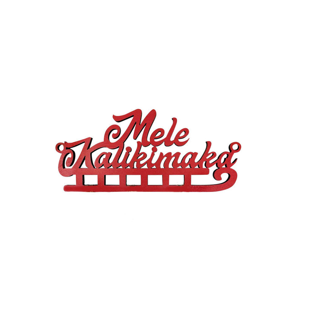MELE KALIKIMAKA SLEIGH SCRIPT ORNAMENT SMALL